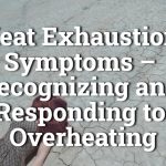 Heat Exhaustion Symptoms